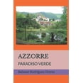 thumbnail image 1 of Azzorre : Paradiso Verde (Paperback), 1 of 1