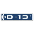 thumbnail image 1 of B-13 Street Sign Air Force Aircraft Military | Indoor/Outdoor | 18" Wide, 1 of 1