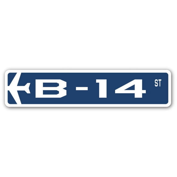 B-14 Street Sign Air Force Aircraft Military | Indoor/Outdoor | 30" Wide