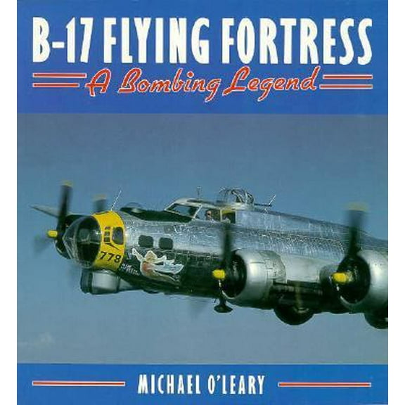 Pre-Owned B-17 Flying Fortress: A Bombing Legend (Osprey Colour Series) (Paperback) 1855321971 9781855321977