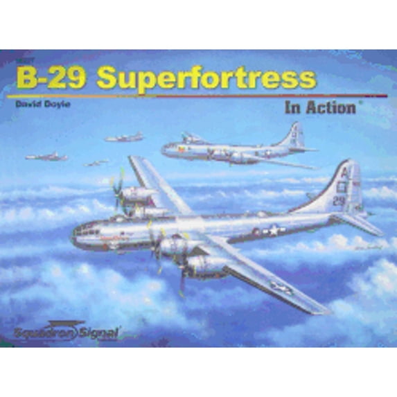 Pre-Owned B-29 Superfortress in Action-Op (Paperback) 0897476492 9780897476492