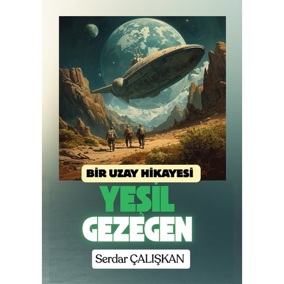 Bİr Uzay Hİkayesİ YeŞİl Gezegen, (Paperback)