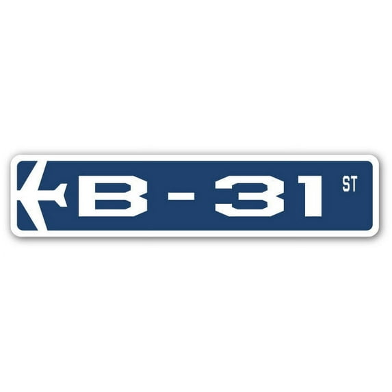 B-31 Street Sign Air Force Aircraft Military | Indoor/Outdoor | 36" Wide