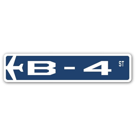 B-4 Street Sign Air Force Aircraft Military | Indoor/Outdoor | 24" Wide