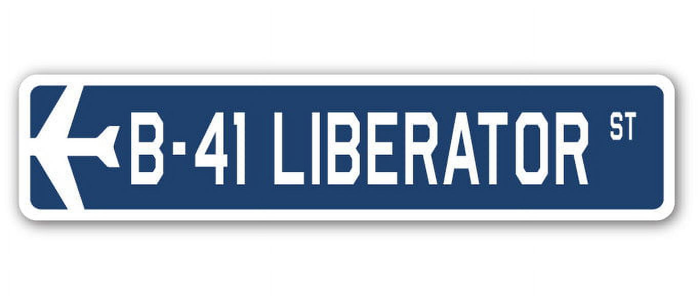Lockheed B 41 B-41 Liberator Street Sign Air Force Aircraft Military | Indoor/Outdoor ...