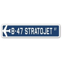 B-47 Stratojet Street Sign Air Force Aircraft Military | Indoor/Outdoor | 24" Wide