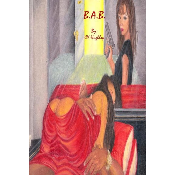 B.A.B (Bad Ass Bitch) (Paperback)