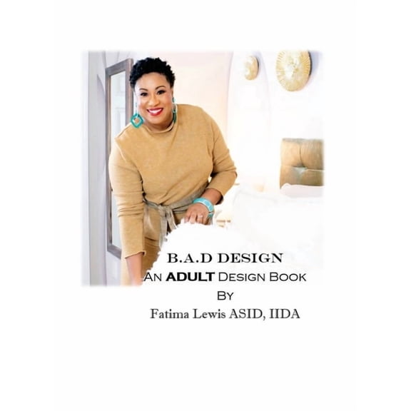 B.A.D Design: An Adult Design Book, (Hardcover)