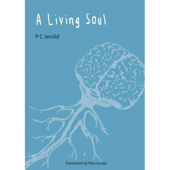 B: A Living Soul (Paperback)