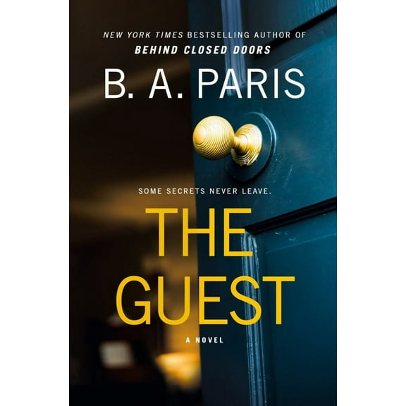 B. A. Paris: The Guest: A Novel (Paperback)