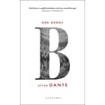 thumbnail image 1 of B (After Dante), (Paperback), 1 of 1