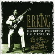 B.B. King - His Definitive Greatest Hits - Music & Performance - CD