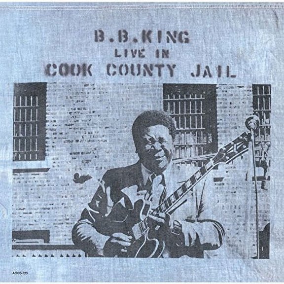 B.B. King - Live in Cook County Jail - Music & Performance - CD