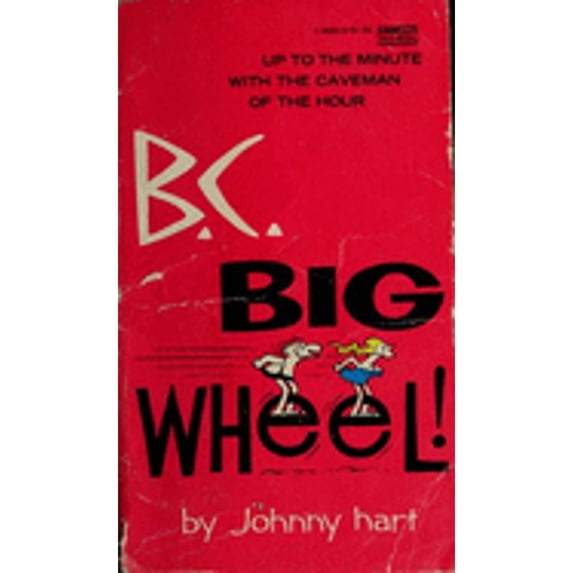 Pre-Owned B C Big Wheel (Mass Market Paperback) 0449136930 9780449136935