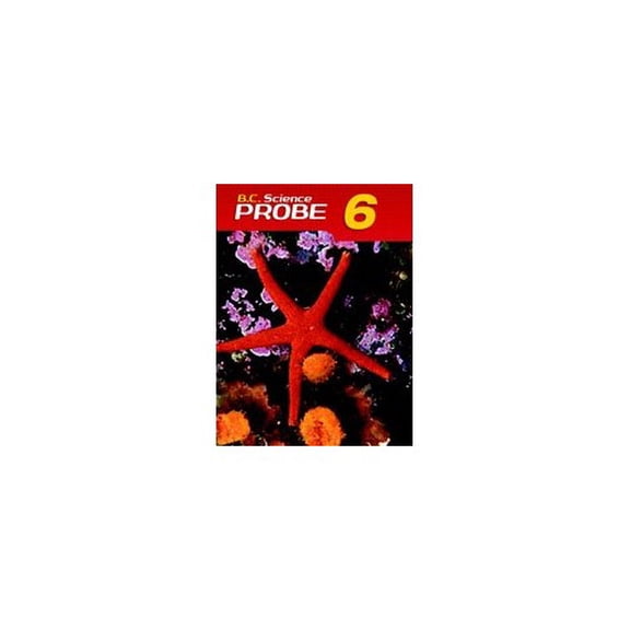 Pre-Owned B.C. Science Probe 6 (Hardcover) 9780176271763