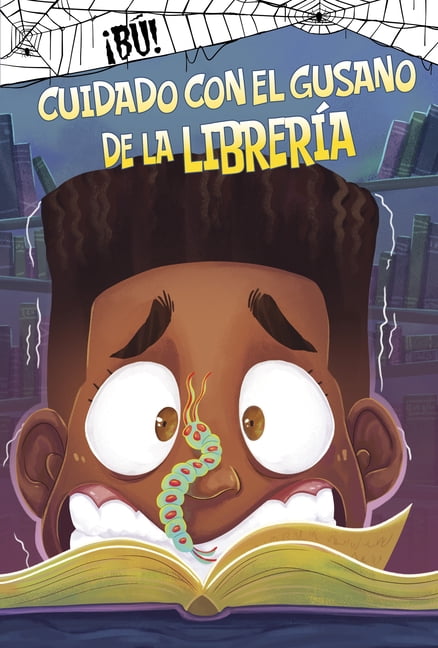 Â¡BÃº! (Boo Books) Cuidado Con El Gusano de la LibrerÃ­a (Beware the Bookworm), (Hardcover)
