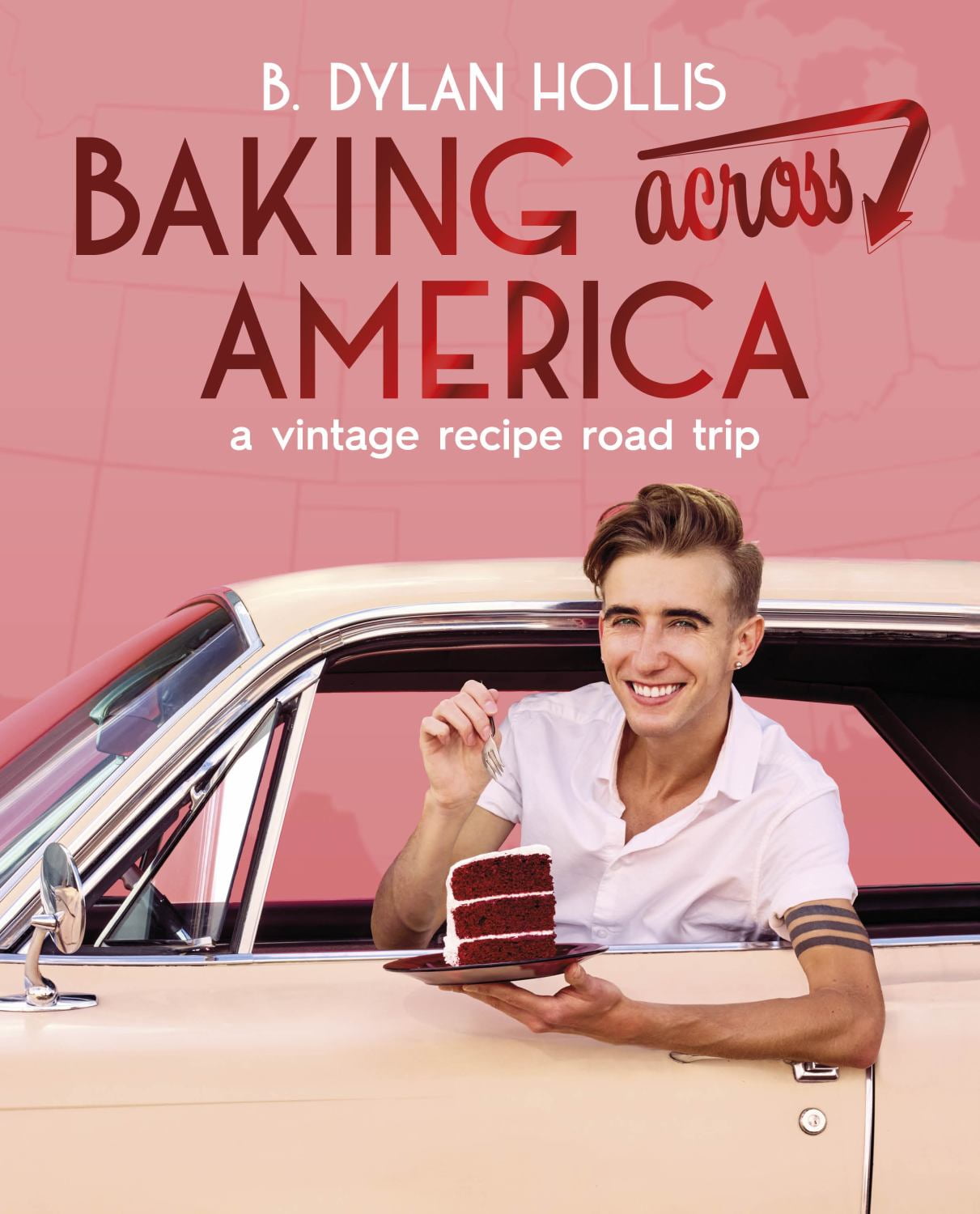 Baking Across America: A Vintage Recipe Road Trip (Hardcover)