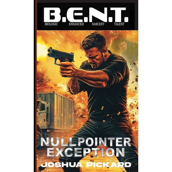 B.E.N.T. Biological Enhanced Nascent Tal Null Pointer Exception, (Paperback)