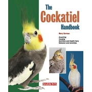 B.E.S. Pet Handbooks: The Cockatiel Handbook (Paperback)