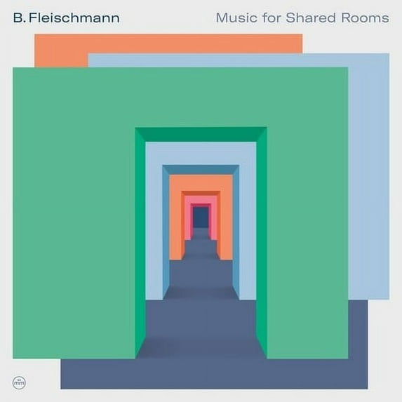 B Fleischmann - Music for Shared Rooms - Music & Performance - CD