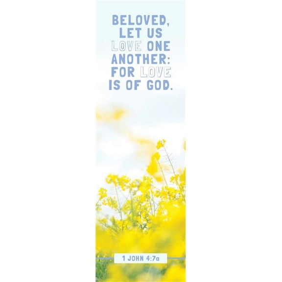 B&H Publishing 368099 Bookmark - Beloved & Let Us Love One Another - 1 John 4-7 - KJV - Pack of 25