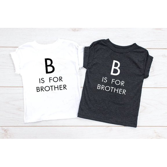 B Is For Brother Shirt ,Big Bro, Big Brother Reveal, Big Brother Announcement, Baby Announ