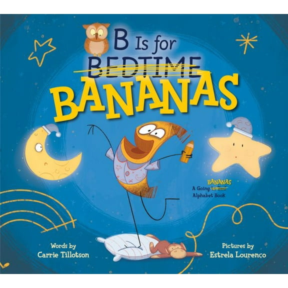 B Is for Bananas (Hardcover)