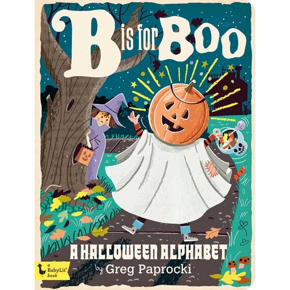 B Is for Boo: A Halloween Alphabet (Board Book)