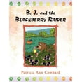 thumbnail image 1 of B. J. and the Blackberry Raider, (Paperback), 1 of 1