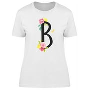 B Letter Floral Ornament T-Shirt Women -Image by Shutterstock, Female x-Large