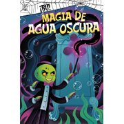 B ! Boo Books Magia de Agua Oscura Dark Water Magic, Hardcover