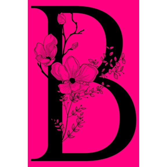 B: Monogram Initial Letter Notebook: Customized Monogrammed Gift Journal To Write In, (Paperback)