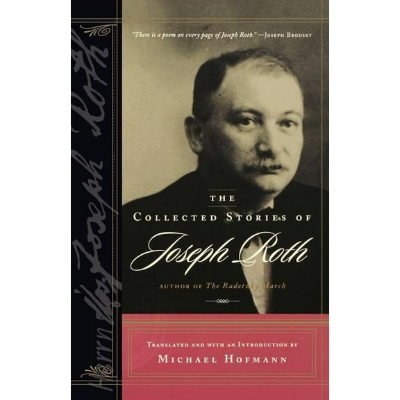 B'Nai B'Rith Jewish Heritage Classics (P The Collected Stories of Joseph Roth, (Paperback)