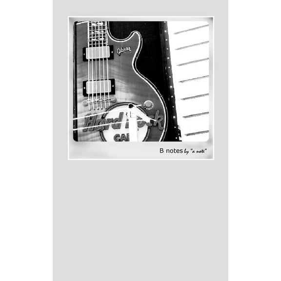 B Notes by a note (Paperback)