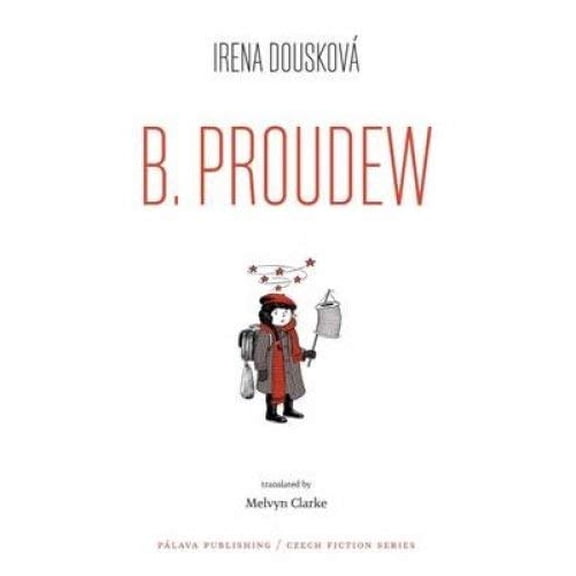 Pre-Owned B. Proudew 9788090642805 Used