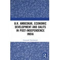 thumbnail image 1 of B.R. Ambedkar, Economic Development and Dalits in Post-Independence India, (Hardcover), 1 of 1