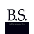 thumbnail image 1 of B.S. and Other Advice about Money, (Paperback), 1 of 1