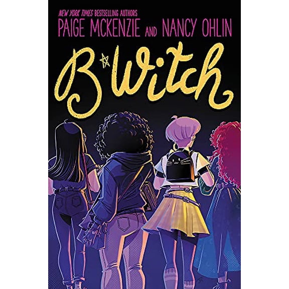 Pre-Owned B*witch (Paperback) by Paige McKenzie, Nancy Ohlin