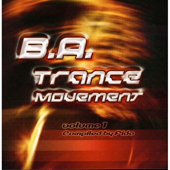 B.a. Trance Movement Vol.1: Compiled By Fido (Audiobook)