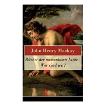 Bücher der namenlosen Liebe - Wer sind wir? (Paperback)