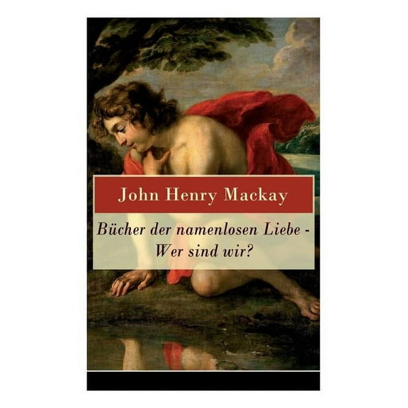 Bücher der namenlosen Liebe - Wer sind wir? (Paperback)