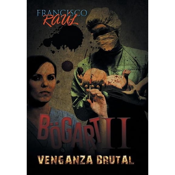 Bgart II: Venganza brutal (Hardcover)
