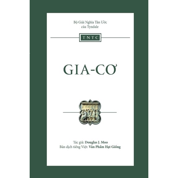 B gii ngha Tn c ca Tyndale: Gia-c, (Paperback)