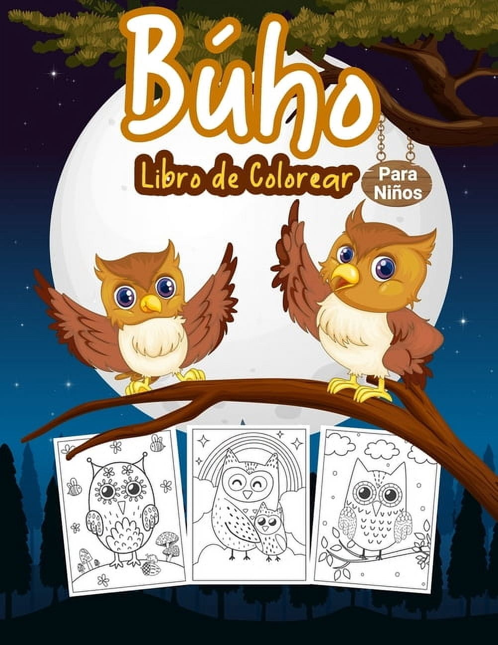 BÃºho Libro de Colorear para NiÃ±os: Gran libro de actividades de bÃºhos para niÃ±os, niÃ±as y jÃ³venes. Libro para colorear d, (Paperback)