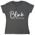 thumbnail image 1 of B*ink If You Want Me Sarcastic Humor Novelty Funny Women's Casual Tees, 1 of 3