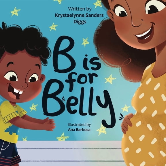 B is for Belly, (Paperback)