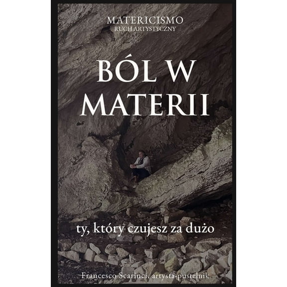 Ból W Materii: ty, który czujesz za dużo, (Paperback)