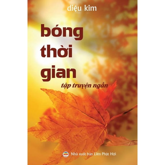 Bng thi gian: (Tp truyn ngn Pht gio), (Paperback)