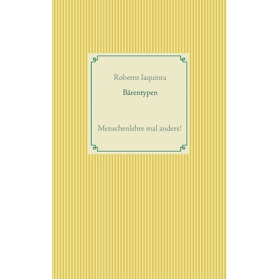 Bärentypen : Menschenlehre mal anders! (Paperback)
