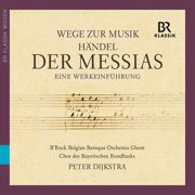 Brock Belgian Baroque Orchestra Ghent Chor Des Bayerischen Rundfunks Dijkstra - Der Messias - Music & Performance - CD